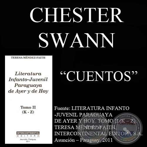 LOS ESPECTROS DE LA FLORESTA  y LOS PIONEROS DE CYGNUS X-1 - Cuentos de CHESTER SWANN