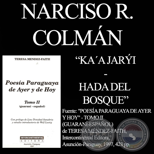 KAA JARI - HADA DEL BOSQUE - Poesa de NARCISO R. COLMN