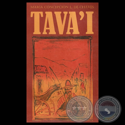 TAVAI - Novela de MARA CONCEPCIN LEYES DE CHVES