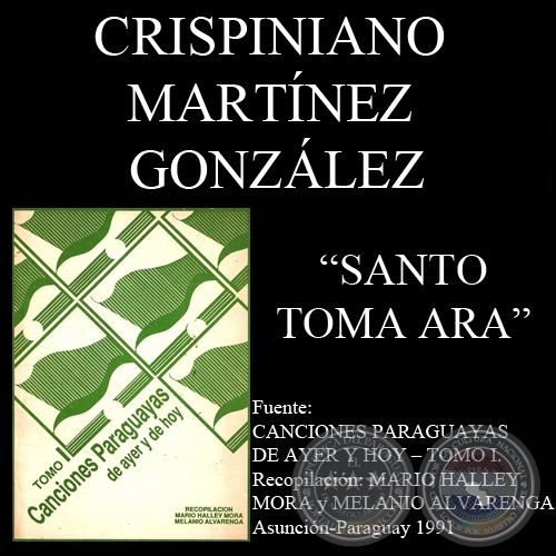 SANTO TOMA ARA - Cancin de CRISPINIANO MARTNEZ GONZLEZ