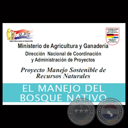 EL MANEJO DEL BOSQUE NATIVO - MINISTERIO DE AGRICULTURA Y GANADERA