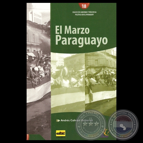 EL MARZO PARAGUAYO (1.999), 2013 - Por ANDRS COLMN GUTIERREZ