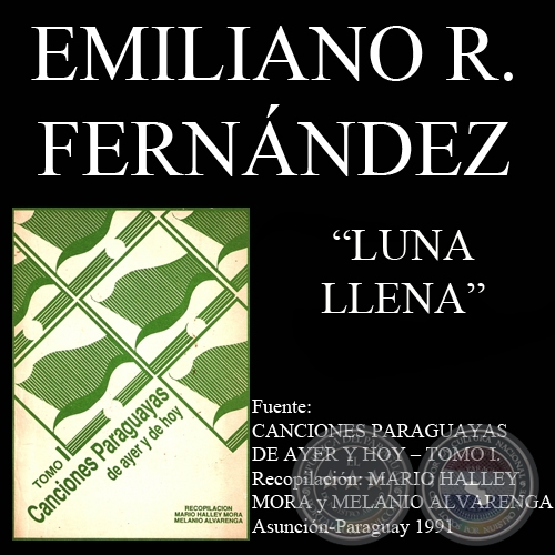 LUNA LLENA - Letra de EMILIANO R FERNÁNDEZ