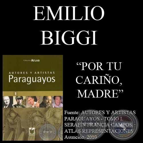 POR TU CARIO, MADRE - Letra y Msica: EMILIO BIGGI