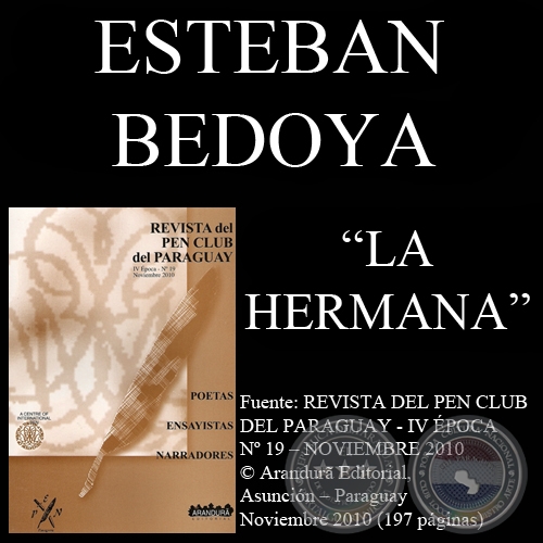 LA HERMANA - Cuento de ESTEBAN BEDOYA - Noviembre 2010