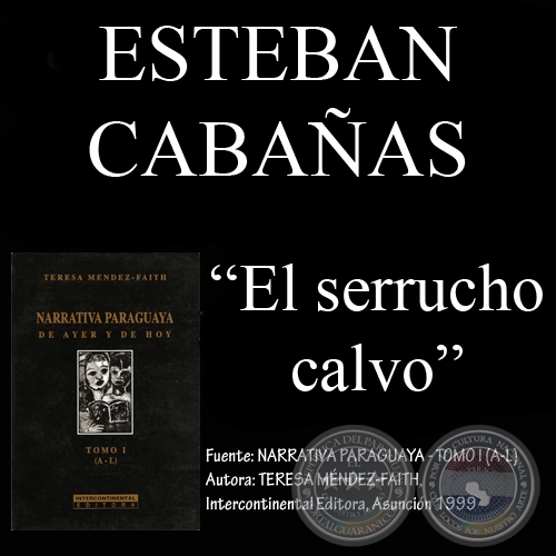 EL SERRUCHO CALVO - Cuento de ESTEBAN CABAAS