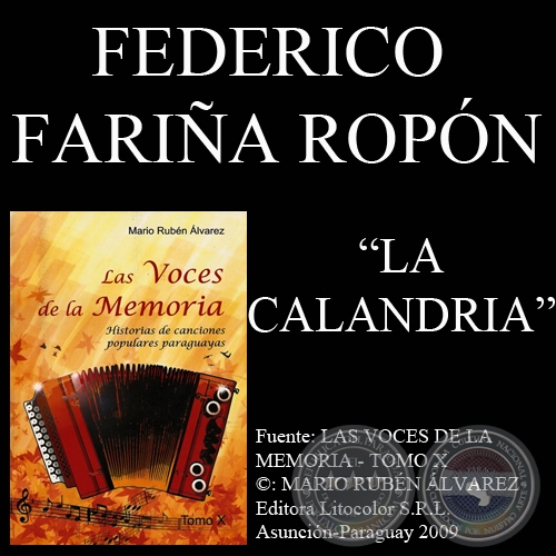 LA CALANDRA - Polca - cancin: FEDERICO FARIA ROPN