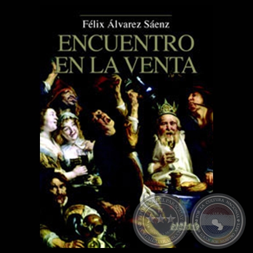 ENCUENTRO EN LA VENTA (Teatro de FLIX LVAREZ SENZ)