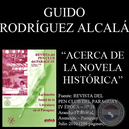 ACERCA DE LA NOVELA HISTRICA - Ensayo de GUIDO RODRGUEZ ALCAL - Ao 2010