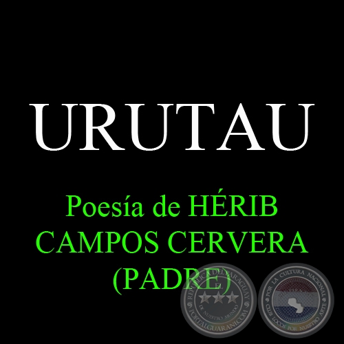 URUTAU - Poesa de HRIB CAMPOS CERVERA (PADRE)