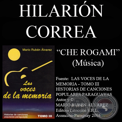 CHE ROGAMI - Msica: HILARIN CORREA - Letra: LUIS GALLARDO