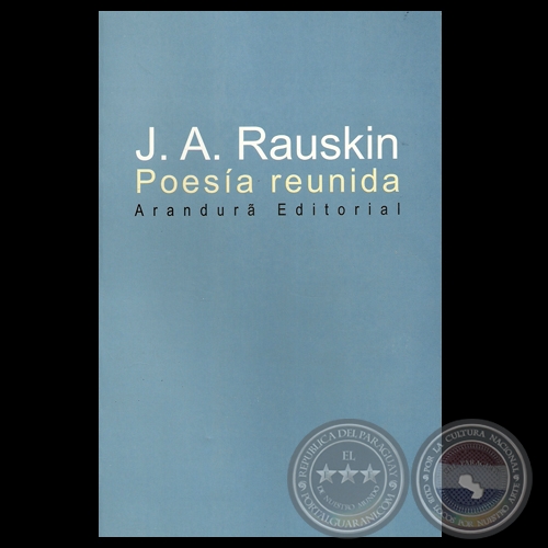 POESA REUNIDA, 2004 - Poemario de JACOBO A. RAUSKIN