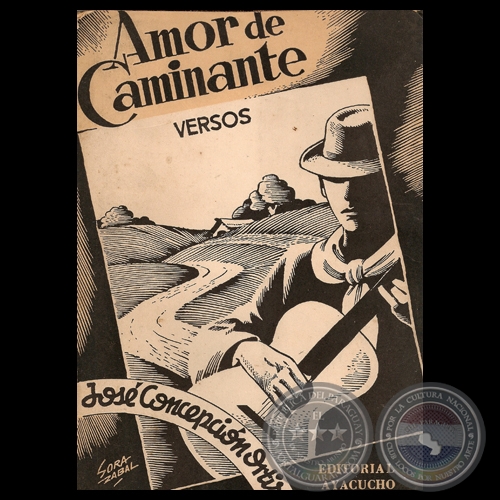 AMOR DE CAMINANTE, 1943 - Versos de JOS CONCEPCIN ORTIZ