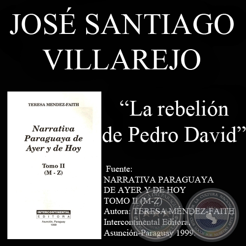 LA REBELION DE PEDRO DAVID - Cuento de JOS SANTIAGO VILLAREJO