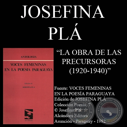 OBRA DE LAS PRECURSORAS (1920-1940) (Ensayo de JOSEFINA PL)