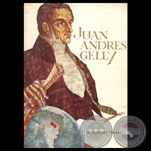 JUAN ANDRS GELLY - Por R. ANTONIO RAMOS