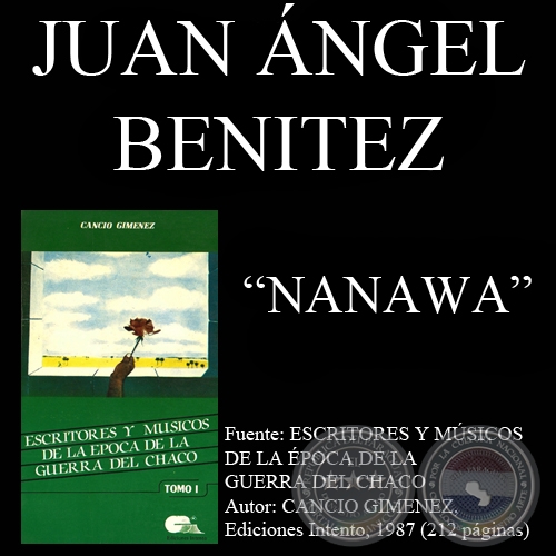 NANAWA (Poesa de JUAN NGEL BENITEZ)