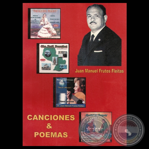 CANCIONES Y POEMAS - Obras de JUAN MANUEL FRUTOS FLEITAS