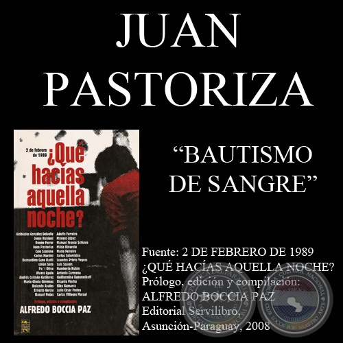 BAUTISMO DE SANGRE - Ensayo de JUAN PASTORIZA - Ao 2008