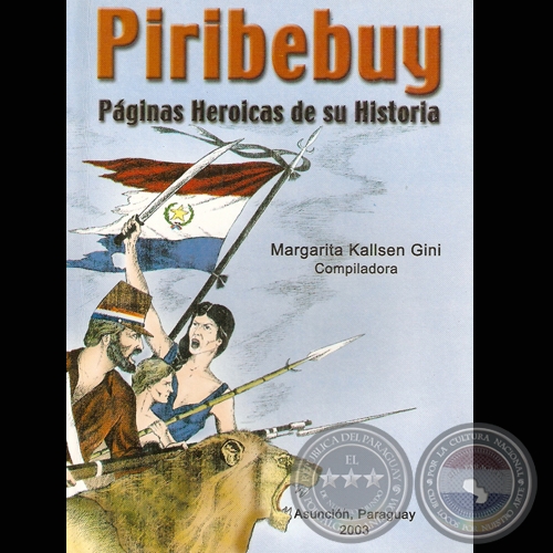 PIRIBEBUY - Compiladora: MARGARITA KALLSEN GINI - Ao 2003