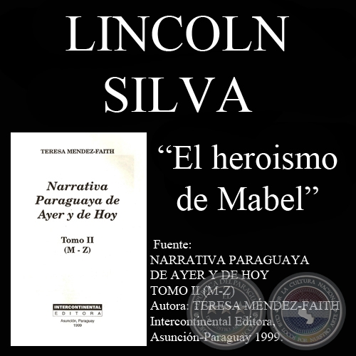 EL HEROISMO DE MABEL - Cuento de LINCOLN SILVA