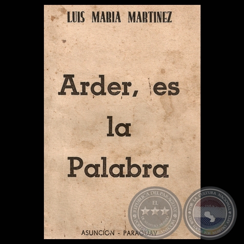 ARDER, ES LA PALABRA 1959  1961 - Poemario de LUIS MARA MARTNEZ
