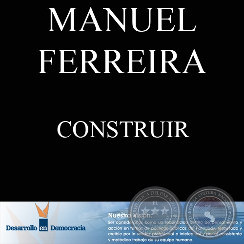 CONSTRUIR (Escrito por: MANUEL FERREIRA BRUSQUETTI)