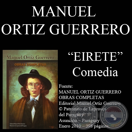 EIRET - Comedia en un acto de MANUEL ORTIZ GUERRERO