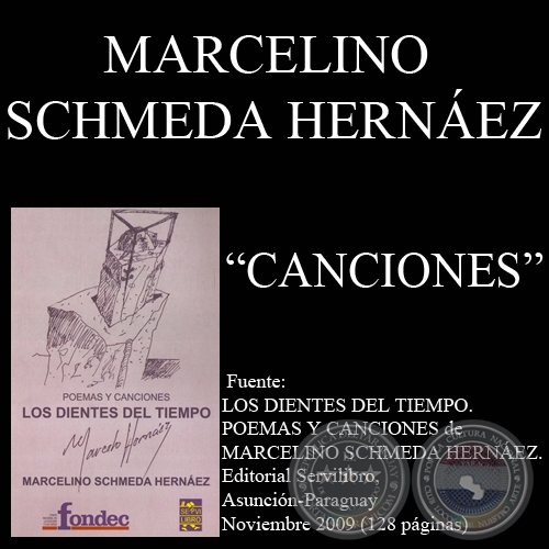 KOREKO GU y CANCIONES de MARCELINO SCHMEDA HERNEZ