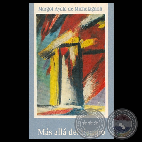 MS ALL DEL TIEMPO, 1995 - Poemario de MARGOT AYALA DE MICHELAGNOLI