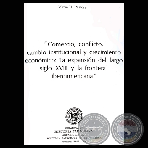 LA EXPANSIN DEL SIGLO XVIII Y LA FRONTERA IBEROAMERICANA (MARIO PASTORE)