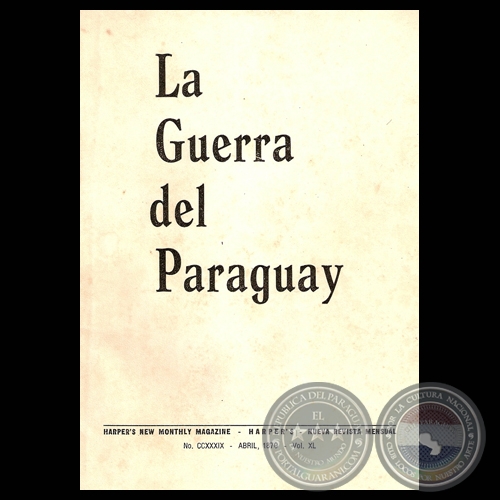 LA GUERRA DEL PARAGUAY (Ensayo del GENERAL MARTN THOMAS MAC MAHON)
