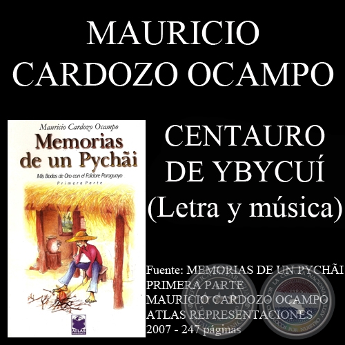 CENTAURO DE YBYCU - Letra y msica: MAURICIO CARDOZO OCAMPO