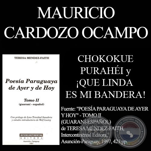 CHOKOKUE PURAHI y QUE LINDA ES MI BANDERA! - Obras de MAURICIO CARDOZO OCAMPO