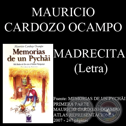 MADRECITA - Letra: MAURICIO CARDOZO OCAMPO - Msica: DIGNO GARCA