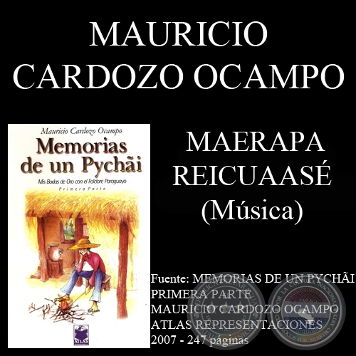 MAERAPA REICUAAS - Msica: MAURICIO CARDOZO OCAMPO - Letra: ROGELIO RECALDE