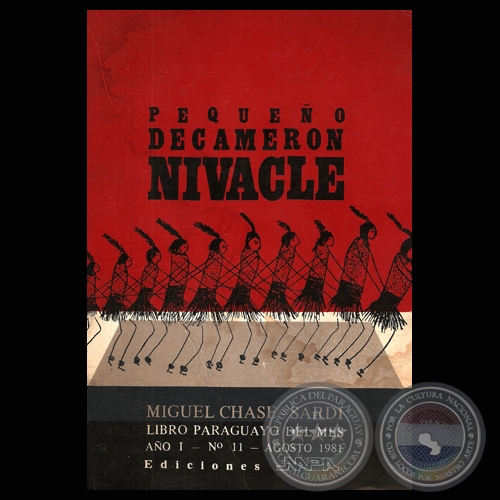 PEQUEO DECAMERON NIVACLE - LITERATURA ORAL DE UNA ETNIA DEL CHACO PARAGUAYO (MIGUEL CHASE-SARDI) - Ao 1981