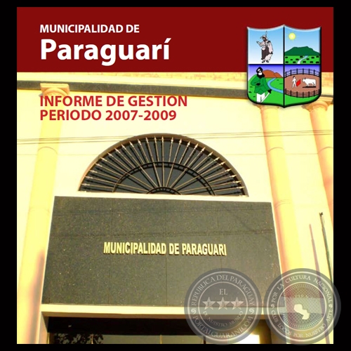 MUNICIPALIDAD DE PARAGUAR - INFORME DE GESTIN 2007-2009 - Ing. JUAN CARLOS BARUJA FERNNDEZ 