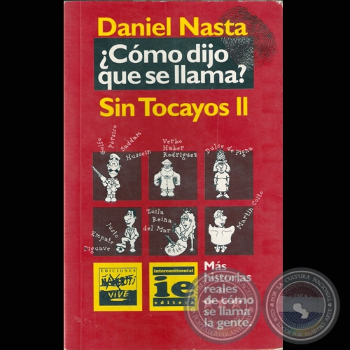 SIN TOCAYOS II  CMO DIJO QUE SE LLAMA? - Por JOS DANIEL NASTA - Ao 1995