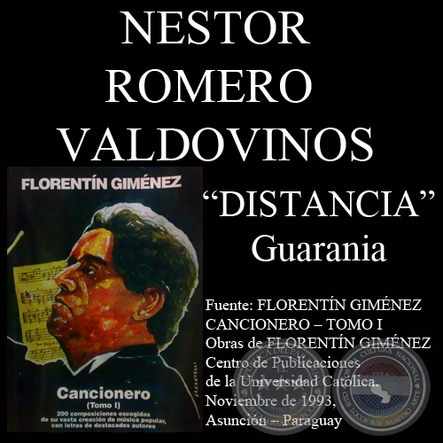 DISTANCIA - Guarania, letra de NSTOR ROMERO VALDOVINOS