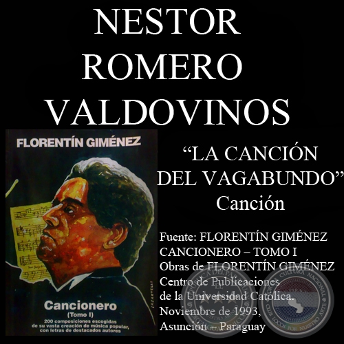 LA CANCIN DEL VAGABUNDO - Cancin, letra de NSTOR ROMERO VALDOVINOS