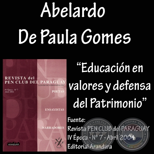 EDUCACIÓN EN VALORES Y DEFENSA DEL PATRIMONIO - Ensayo de ABELARDO DE PAULA GÓMES