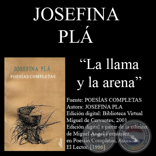 LA LLAMA Y LA ARENA - Poesas de JOSEFINA PL