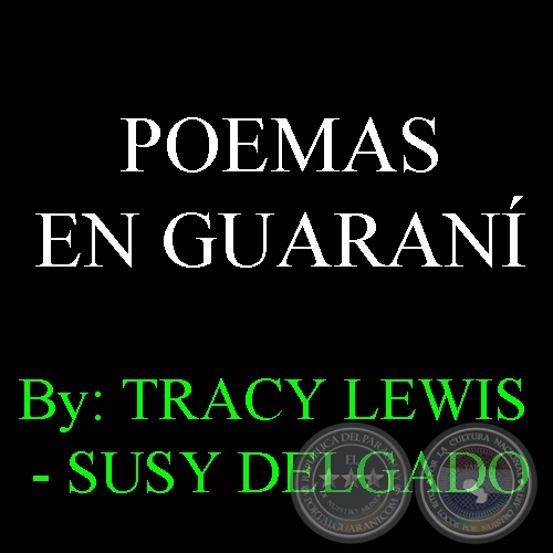 POEMAS EN GUARAN. By: LEWIS, TRACY - DELGADO SUSY