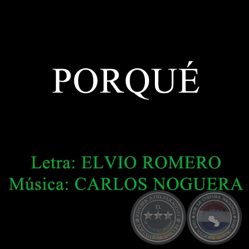 PORQU - Msica: CARLOS NOGUERA