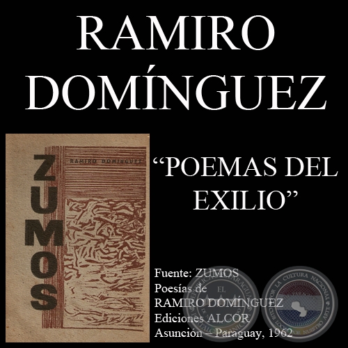 POEMAS DEL EXILIO - Poesas de RAMIRO DOMNGUEZ, 1962