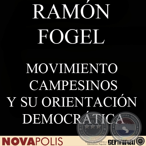 MOVIMIENTOS CAMPESINOS Y SU ORIENTACIN DEMOCRTICA (RAMN FOGEL)