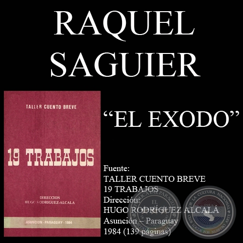 EL EXODO (Cuento de RAQUEL SAGUIER)