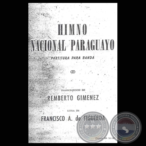 HIMNO NACIONAL PARAGUAYO - PARTITURA PARA BANDA (Transcripcin de REMBERTO GIMNEZ)