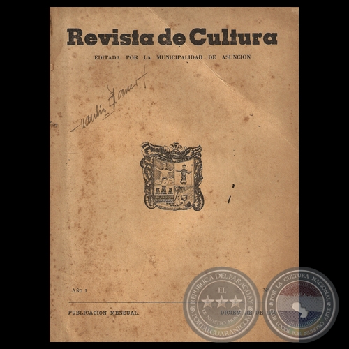 REVISTA DE CULTURA - AO 1 - NMERO 1 - DICIEMBRE 1959 - Intendente de Asuncin ANTONIO EULOGIO GONZLEZ 